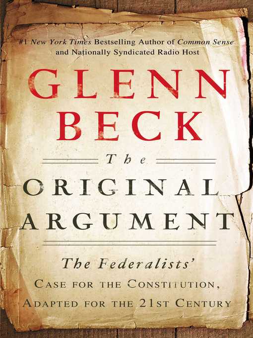 Title details for The Original Argument by Glenn Beck - Wait list